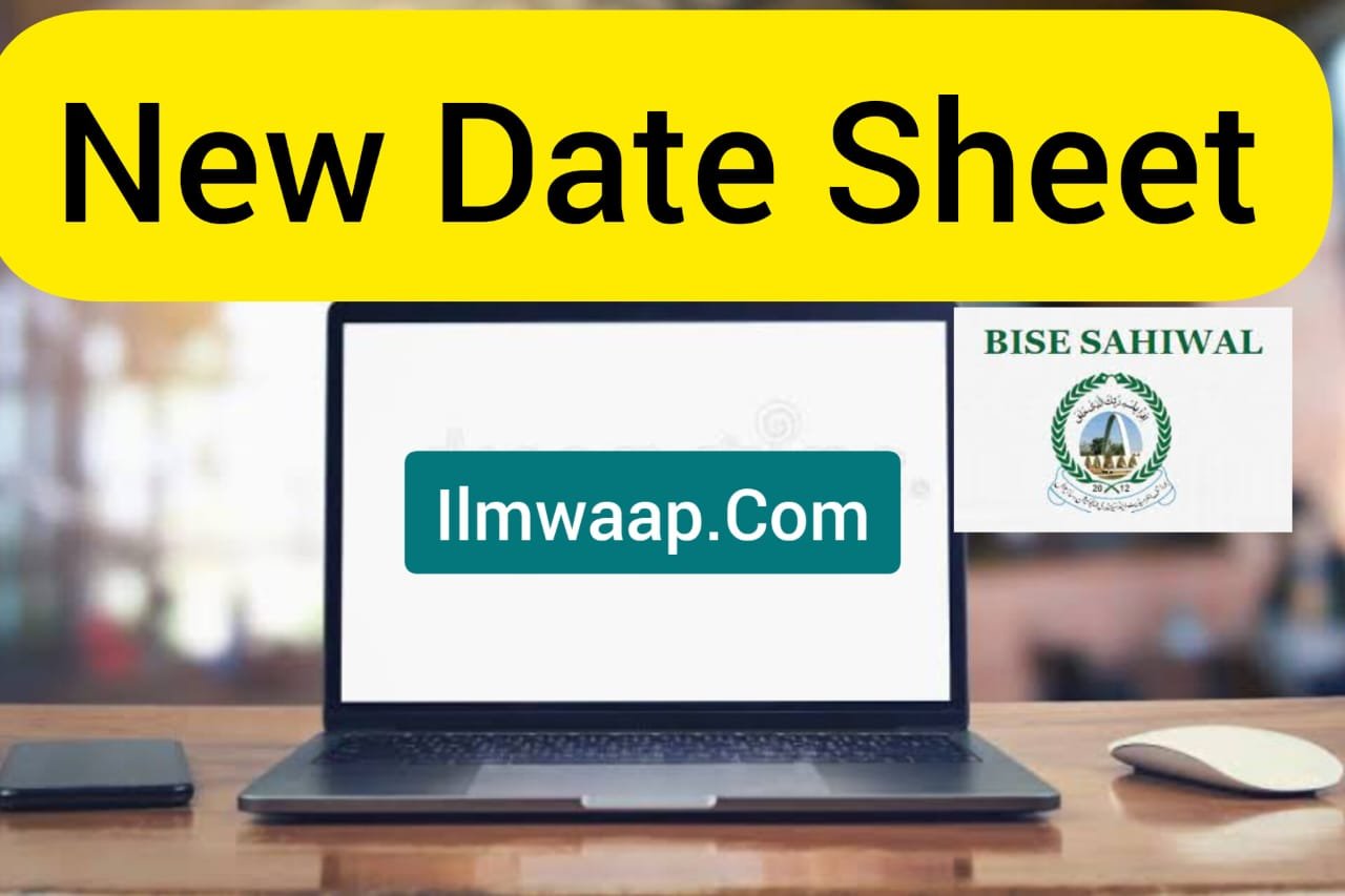 Bise Sahiwal Board 10th Class Date Sheet 2024